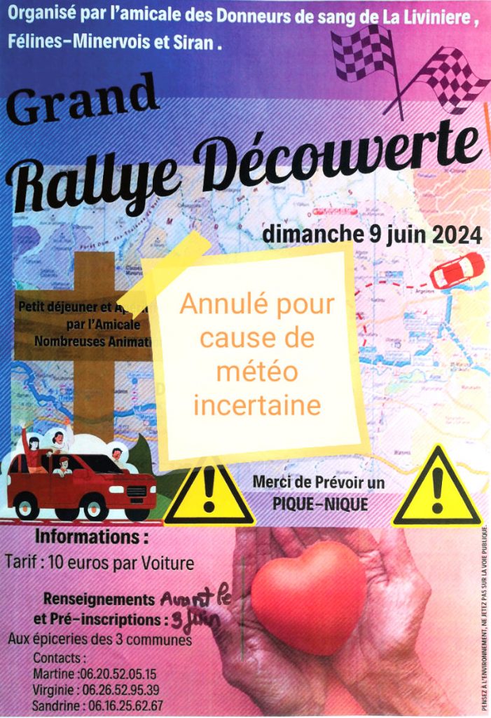 Le 'grand rallye découverte' organisé par l'Amicale des Donneurs de Sang La Livinière - Félines-Minervois et Siran DIMANCHE 9 JUIN 2024 est annulé pour cause de météo incertaine. Merci de votre compréhension.