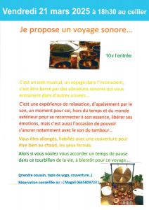 Magali vous propose des séances mensuelles de soin musical au travers de voyages sonores. Le prochain rendez-vous est programmé VENDREDI 21 MARS 2025 à 18h30 au cellier.