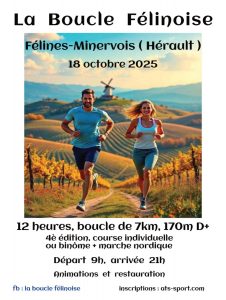 La "Boucle Félinoise 2025", course de 12 heures, SAMEDI 18 OCTOBRE 2025 - Départ 9h - Animations et restauration