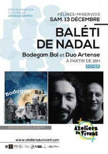 "Baléti de Nadal" et Duo Artense SAMEDI 13 DÉCEMBRE 2025 à partir de 18h au foyer, soirée organisée par la Calandreta Los Cascamels avec le soutien des Ateliers du Vivant