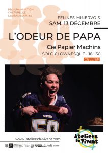 Spectacle "L'odeur de Papa", solo clownesque, SAMEDI 13 DÉCEMBRE 2025 à 18h30 au cellier, dans le cadre de la programmation culturelle Les Rugissantes #4