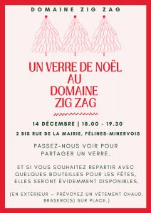 Le domaine ZIG-ZAG vous invite à déguster un 'verre de Noël' DIMANCHE 14 DÉCEMBRE 2025 entre 18h et 19h30.