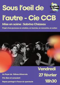 'Sous l'oeil de l'autre', représentation en tournée, mise en scène par Sabrina Chézeau, VENDREDI 27 FÉVRIER 2026 au foyer de Félines à 18h30
